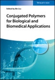 Conjugated Polymers for Biological and Biomedical Applications. Edition No. 1- Product Image