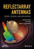 Reflectarray Antennas. Theory, Designs, and Applications. Edition No. 1. IEEE Press- Product Image