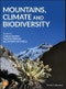 Mountains, Climate and Biodiversity. Edition No. 1 - Product Image