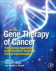 Gene Therapy of Cancer. Translational Approaches from Preclinical Studies to Clinical Implementation. Edition No. 3- Product Image
