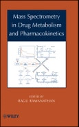 Mass Spectrometry in Drug Metabolism and Pharmacokinetics. Edition No. 1- Product Image