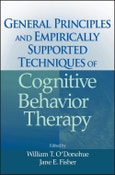General Principles and Empirically Supported Techniques of Cognitive Behavior Therapy. Edition No. 1- Product Image
