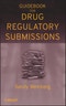 Guidebook for Drug Regulatory Submissions. Edition No. 1 - Product Thumbnail Image