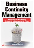 Business Continuity Management. Building an Effective Incident Management Plan. Edition No. 1- Product Image