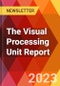 The Visual Processing Unit Report - Product Image