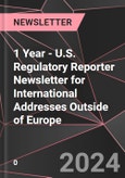 1 Year - U.S. Regulatory Reporter Newsletter for International Addresses Outside of Europe- Product Image