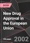 New Drug Approval in the European Union - Product Image