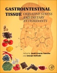 Gastrointestinal Tissue. Oxidative Stress and Dietary Antioxidants- Product Image