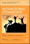 Antimicrobial Stewardship. Developments in Emerging and Existing Infectious Diseases Volume 2 - Product Image