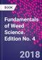 Fundamentals of Weed Science. Edition No. 4 - Product Thumbnail Image