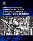 Biopharmaceutical Processing. Development, Design, and Implementation of Manufacturing Processes- Product Image