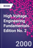 High Voltage Engineering Fundamentals. Edition No. 2- Product Image