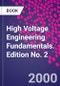 High Voltage Engineering Fundamentals. Edition No. 2 - Product Thumbnail Image