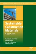 Sustainable Construction Materials. Glass Cullet. Woodhead Publishing Series in Civil and Structural Engineering- Product Image