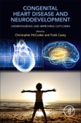 Congenital Heart Disease and Neurodevelopment. Understanding and Improving Outcomes- Product Image