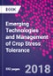 Emerging Technologies and Management of Crop Stress Tolerance - Product Thumbnail Image