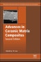 Advances in Ceramic Matrix Composites. Edition No. 2. Woodhead Publishing Series in Composites Science and Engineering - Product Image