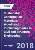 Sustainable Construction Materials. Woodhead Publishing Series in Civil and Structural Engineering- Product Image