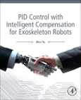PID Control with Intelligent Compensation for Exoskeleton Robots- Product Image