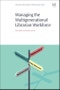 Managing the Multigenerational Librarian Workforce - Product Image