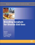Breeding Sorghum for Diverse End Uses. Woodhead Publishing Series in Food Science, Technology and Nutrition- Product Image