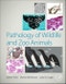 Pathology of Wildlife and Zoo Animals - Product Thumbnail Image