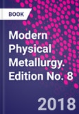 Modern Physical Metallurgy. Edition No. 8- Product Image