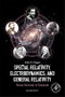 Special Relativity, Electrodynamics, and General Relativity. From Newton to Einstein. Edition No. 2 - Product Image