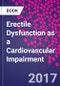 Erectile Dysfunction as a Cardiovascular Impairment - Product Thumbnail Image
