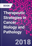 Therapeutic Strategies in Cancer Biology and Pathology- Product Image