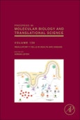 Regulatory T Cells in Health and Disease. Progress in Molecular Biology and Translational Science Volume 136- Product Image
