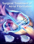 Surgical Treatment of Atrial Fibrillation. A Comprehensive Guide to Performing the Cox Maze IV Procedure- Product Image