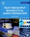 High Throughput Bioanalytical Sample Preparation. Methods and Automation Strategies. Edition No. 2 - Product Thumbnail Image