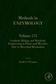 Synthetic Biology and Metabolic Engineering in Plants and Microbes Part A: Metabolism in Microbes. Methods in Enzymology Volume 575- Product Image