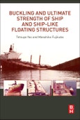 Buckling and Ultimate Strength of Ship and Ship-like Floating Structures- Product Image