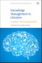 Knowledge Management in Libraries. Concepts, Tools and Approaches - Product Thumbnail Image