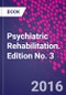 Psychiatric Rehabilitation. Edition No. 3 - Product Thumbnail Image