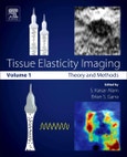 Tissue Elasticity Imaging. Volume 1: Theory and Methods- Product Image