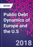 Public Debt Dynamics of Europe and the U.S.- Product Image