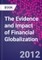 The Evidence and Impact of Financial Globalization - Product Image