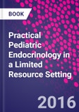 Practical Pediatric Endocrinology in a Limited Resource Setting- Product Image
