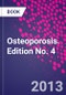 Osteoporosis. Edition No. 4 - Product Thumbnail Image