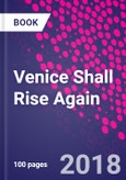 Venice Shall Rise Again- Product Image