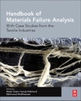 Handbook of Materials Failure Analysis. With Case Studies from the Electronic and Textile Industries- Product Image