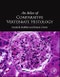 An Atlas of Comparative Vertebrate Histology - Product Thumbnail Image