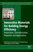 Innovative Materials for Building Energy Efficiency. Woodhead Publishing Series in Civil and Structural Engineering- Product Image
