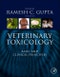 Veterinary Toxicology. Basic and Clinical Principles. Edition No. 3 - Product Image