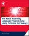 The Art of Assembly Language Programming Using PIC® Technology. Core Fundamentals - Product Thumbnail Image