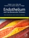 Endothelium and Cardiovascular Diseases. Vascular Biology and Clinical Syndromes - Product Image