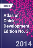 Atlas of Chick Development. Edition No. 3- Product Image